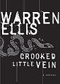 Crooked Little Vein by Warren Ellis frontcover